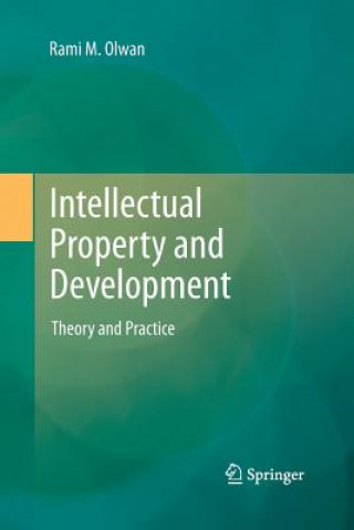 Livre Intellectual Property and Development Rami M. Olwan