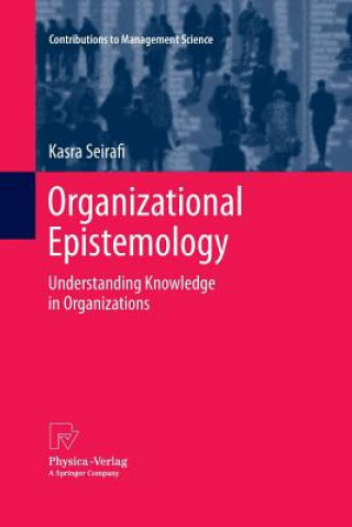 Книга Organizational Epistemology Kasra Seirafi