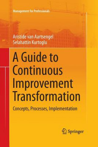 Carte Guide to Continuous Improvement Transformation Aristide van Aartsengel