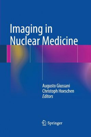 Könyv Imaging in Nuclear Medicine Augusto Giussani