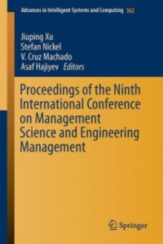 Kniha Proceedings of the Ninth International Conference on Management Science and Engineering Management Jiuping Xu