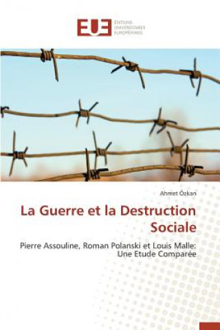 Knjiga La Guerre Et La Destruction Sociale Ozkan-A