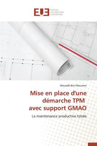 Kniha Mise En Place d'Une Demarche TPM Avec Support Gmao Moumen-M