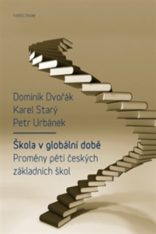 Buch Škola v globální době Dominik Dvořák