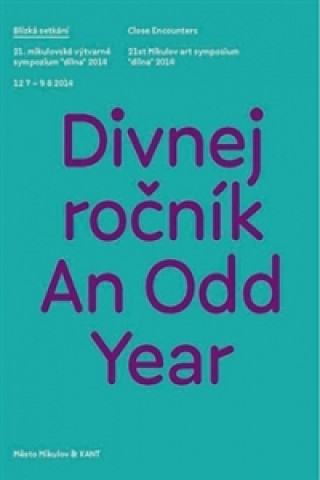Kniha Divnej ročník / An Odd Year Ondřej Čech