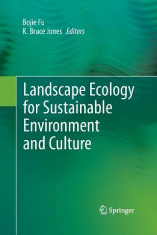 Kniha Landscape Ecology for Sustainable Environment and Culture Bojie Fu