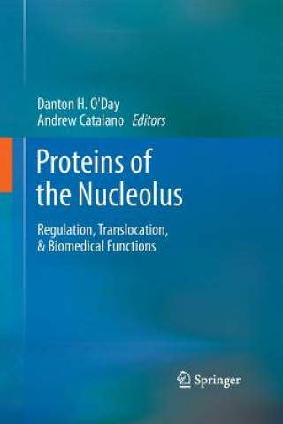 Kniha Proteins of the Nucleolus Andrew Catalano