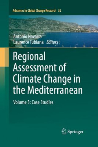 Könyv Regional Assessment of Climate Change in the Mediterranean Antonio Navarra