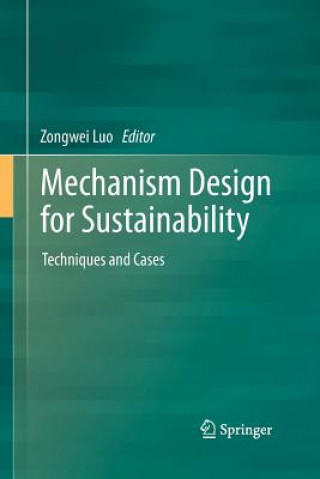 Kniha Mechanism Design for Sustainability Zongwei Luo