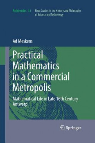 Carte Practical mathematics in a commercial metropolis Ad Meskens