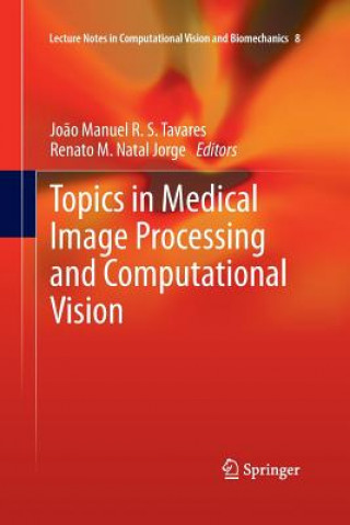 Książka Topics in Medical Image Processing and Computational Vision Renato M. Natal Jorge