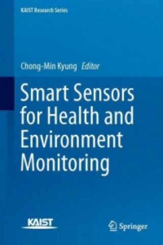 Kniha Smart Sensors for Health and Environment Monitoring Chong-Min Kyung