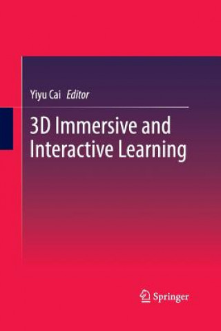 Book 3D Immersive and Interactive Learning Yiyu Cai