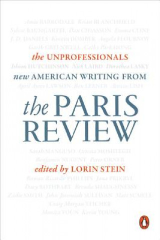 Książka Unprofessionals The Paris Review