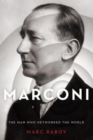 Kniha Marconi Marc Raboy