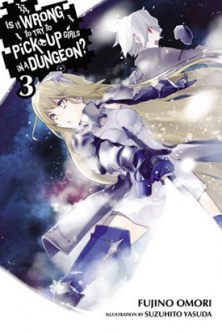 Carte Is It Wrong to Try to Pick Up Girls in a Dungeon?, Vol. 3 (light novel) Fujino Omori