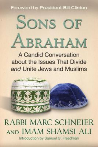 Könyv Sons Of Abraham Rabbi Marc Schneier
