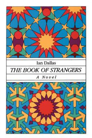 Knjiga Book of Strangers Ian Dallas