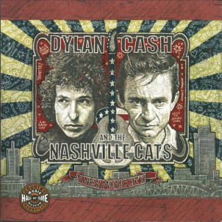 Libro Dylan, Cash and the Nashville Cats Country Music Hall of Fame & Museum