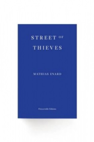 Kniha Street of Thieves Mathias Enard