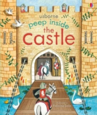 Könyv Peep Inside the Castle Anna Milbourne