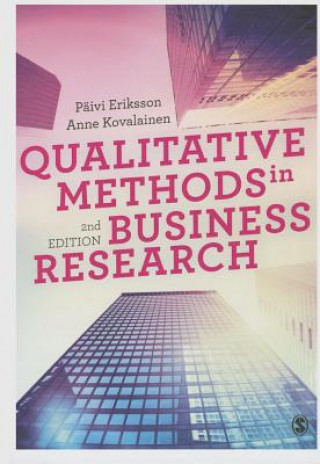 Kniha Qualitative Methods in Business Research Paivi Eriksson