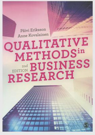 Könyv Qualitative Methods in Business Research Paivi Eriksson