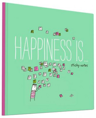 Carte Happiness Is . . . Sticky Notes Lisa Swerling