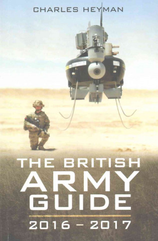 Książka British Army Guide 2016 - 2017 Charles Heyman