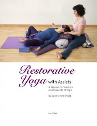Kniha Restorative Yoga Sue Flamm (Puja)