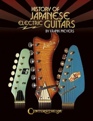 Книга History of Japanese Electric Guitars Frank Meyers