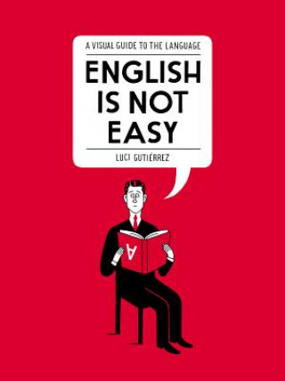 Könyv ENGLISH IS NOT EASY Luci Gutierrez