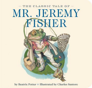 Kniha Classic Tale of Mr. Jeremy Fisher Beatrix Potter