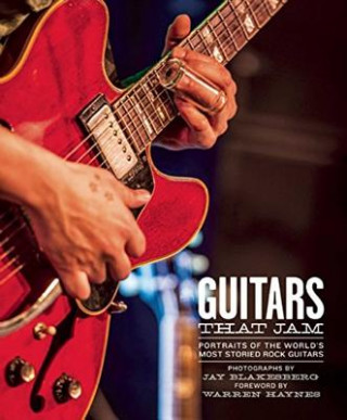 Книга Guitars That Jam Jay Blakesberg