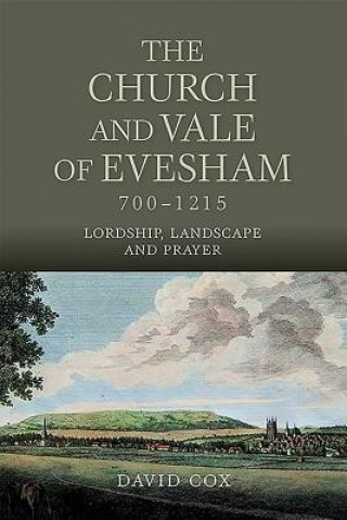 Kniha Church and Vale of Evesham, 700-1215 David Cox