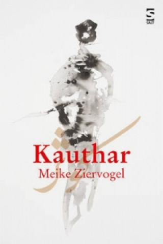 Könyv Kauthar Meike Ziervogel