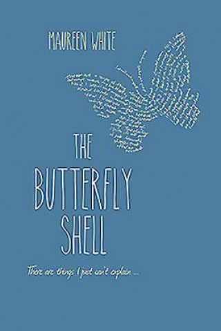 Kniha Butterfly Shell Maureen White