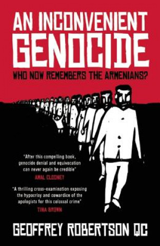 Boek Inconvenient Genocide Geoffrey Robertson