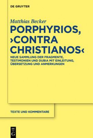 Книга Porphyrios, Contra Christianos Matthias Becker