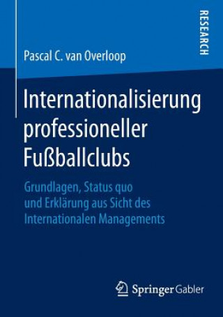 Kniha Internationalisierung professioneller Fussballclubs Pascal C Van