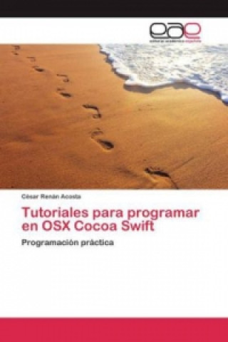 Carte Tutoriales para programar en OSX Cocoa Swift César Renán Acosta