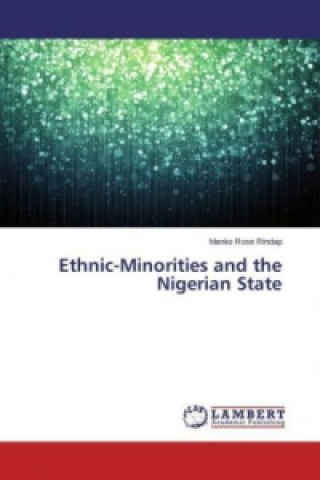 Carte Ethnic-Minorities and the Nigerian State Manko Rose Rindap