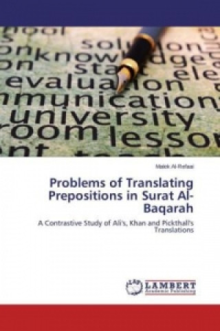 Knjiga Problems of Translating Prepositions in Surat Al-Baqarah Malek Al-Refaai