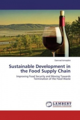 Book Sustainable Development in the Food Supply Chain Samrad Ismayilov