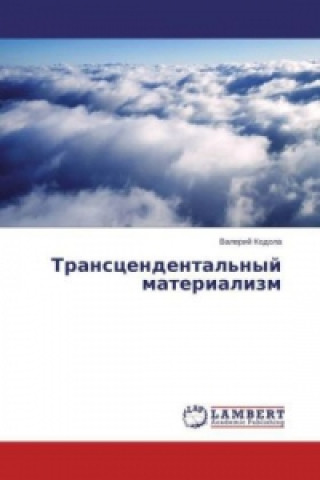 Kniha Transcendental'nyj materializm Valerij Kodola
