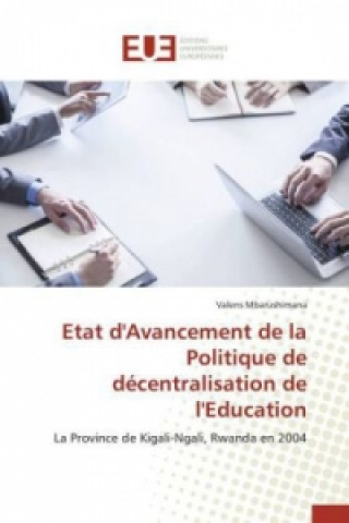 Carte Etat d'Avancement de la Politique de décentralisation de l'Education Valens Mbarushimana