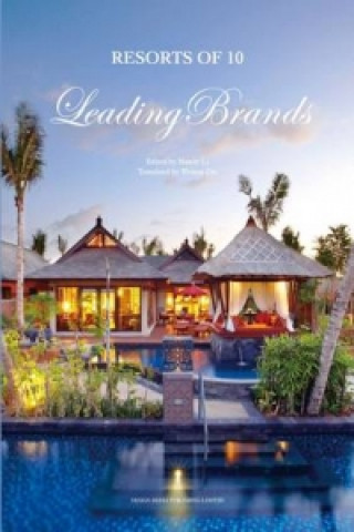 Kniha Resorts of 10 Luxury Brands Mandy Li