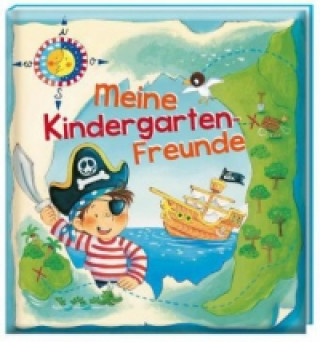 Kniha Meine Kindergarten-Freunde (Pirat) Sabine Kraushaar