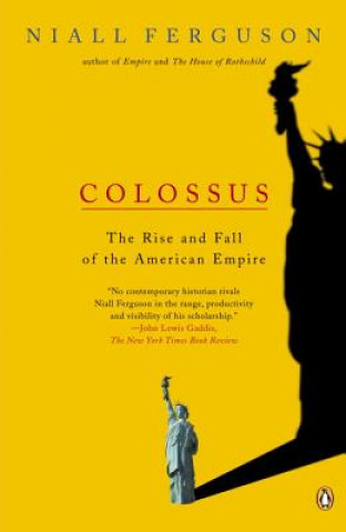 Kniha Colossus Niall Ferguson