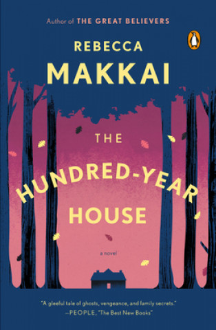 Książka The Hundred-Year House Rebecca Makkai